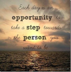 Each Day is an Opportunity